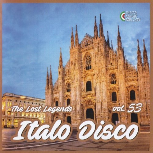 VA - Italo Disco - The Lost Legends Vol. 53 (2023)
