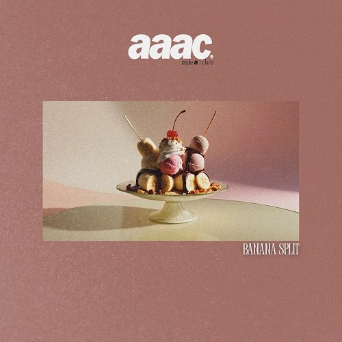 aaac. triple a club - Banana Split (2025) [Hi-Res]