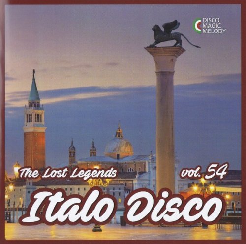 VA - Italo Disco - The Lost Legends Vol. 54 (2023)
