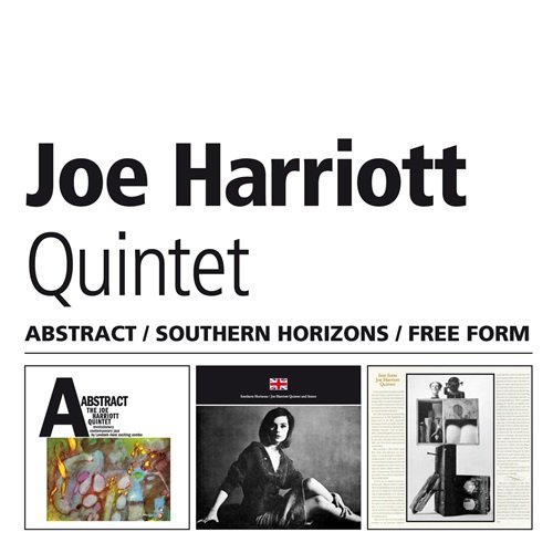 Joe Harriott Quintet - Abstract + Southern Horizons + Free Form (Bonus Track Version) (2014)
