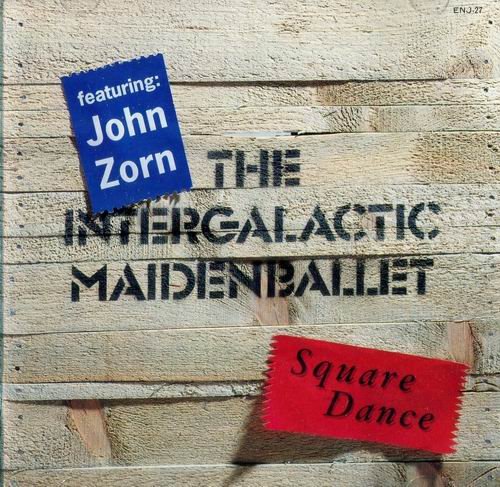 The Intergalactic Maidenballet - Square Dance (1990)