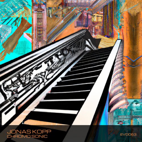 Jonas Kopp - Chromo Sonic (EVD063) (2025)