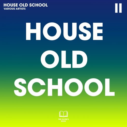 VA - House Old School II (2025)