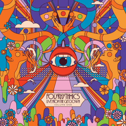 Polyrhythmics - Live From The Get Down Volume One (2025) [Hi-Res]