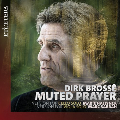 Marie Hallynck & Marc Sabbah - Brossé: Muted Prayer (2025) Hi-Res