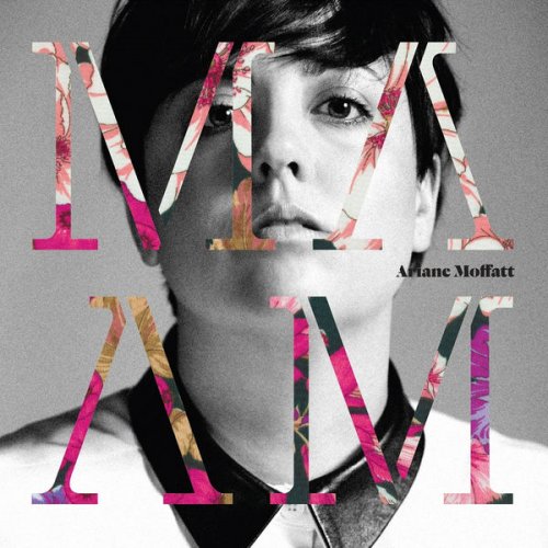 Ariane Moffatt - MA (Deluxe Version) (2012)