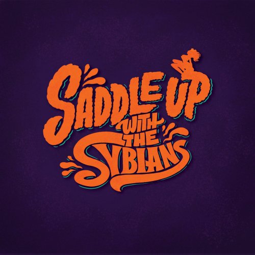 The Sybians - Saddle Up with the Sybians (2025) [Hi-Res]