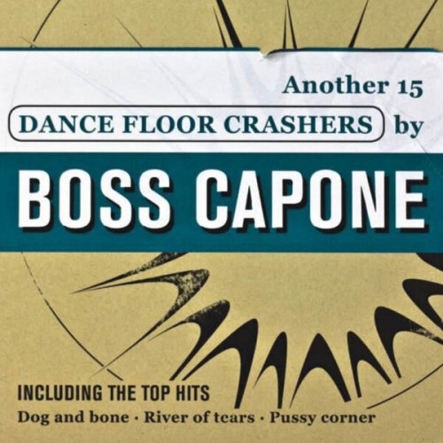Boss Capone - Another 15 Dance Floor Crashers (2023) [Hi-Res]