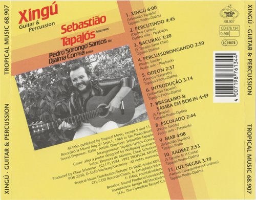 Sebastiao Tapajos, Pedro "Sorongo" Santos, Djalma Correa - Xingu: Guitar & Percussion (1992)