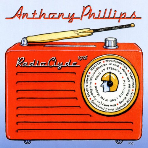 Anthony Phillips - Radio Clyde 1978 (Expanded & Remastered Edition) (2025)