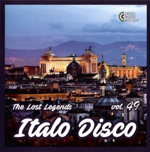 VA - Italo Disco - The Lost Legends Vol. 49 (2021)
