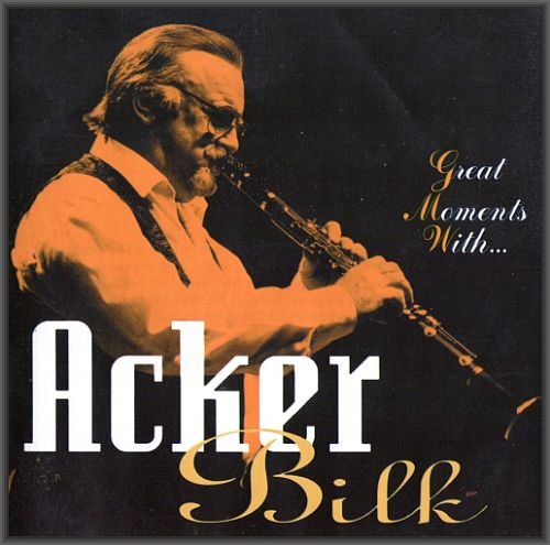 Acker Bilk - Great Moments With (1998)