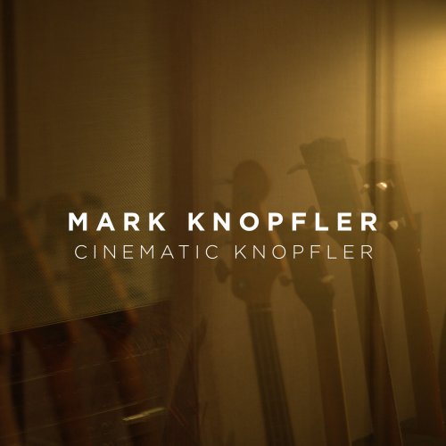Mark Knopfler - Cinematic Knopfler (2023)