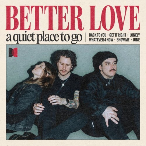 Better Love - a quiet place to go [EP] (2025) [Hi-Res]
