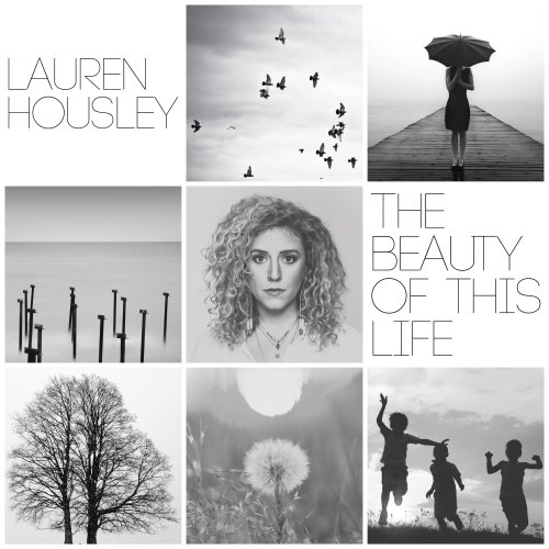 Lauren Housley - The Beauty of This Life (2017) [Hi-Res]