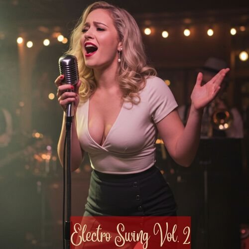 The Lady & The Dappers - Electro Swing Vol. 2 (2025)