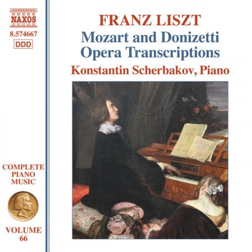 Konstantin Scherbakov - Liszt: Complete Piano Music, Vol. 66 – Mozart & Donizetti Opera Transcriptions (2025) [Hi-Res]