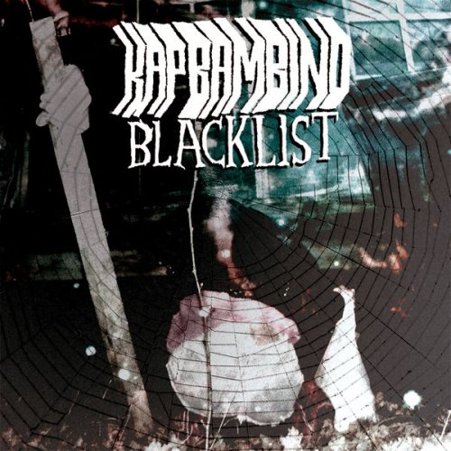 Kap Bambino - Blacklist (2009)