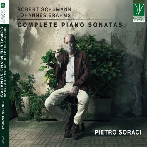 Pietro Soraci - Schumann, Brahms: Complete Piano Sonatas (2025)