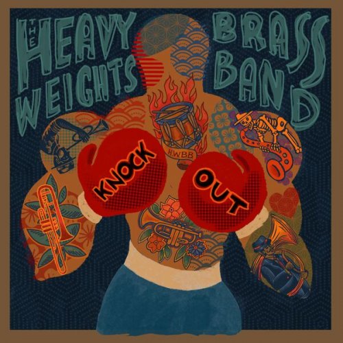 The Heavyweights Brass Band - Knockout (2025) [Hi-Res]