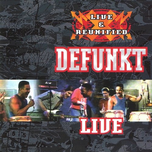 Defunkt - Defunkt LIve & Reunified (1994)