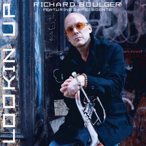 Richard Boulger - Lookin Up (2011)