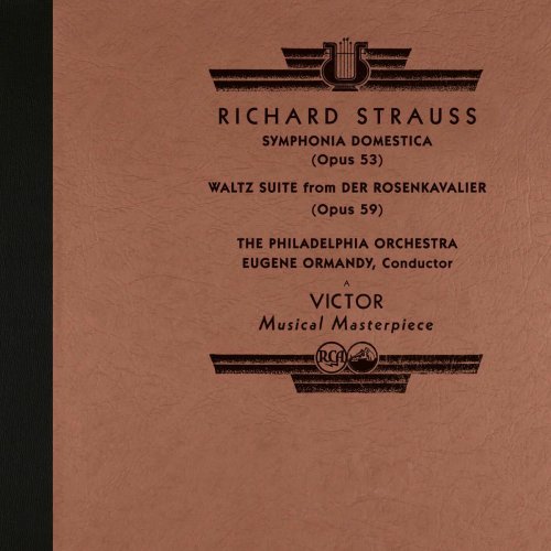 Eugene Ormandy - Strauss_ Sinfonia Domestica, Op. 53 & Der Rosenkavalier Waltz Suite (2025 Remastered Version) (2025) [Hi-Res]