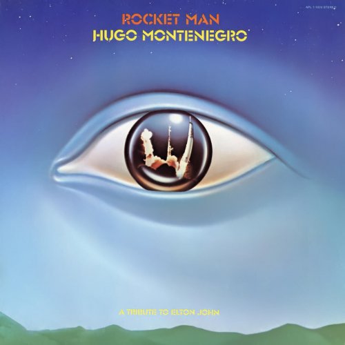 Hugo Montenegro - Rocket Man: A Tribute to Elton John (2025) [Hi-Res]