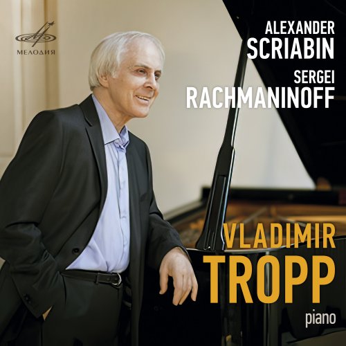 Vladimir Tropp - Vladimir Tropp Plays Scriabin and Rachmaninoff (2025) Hi-Res