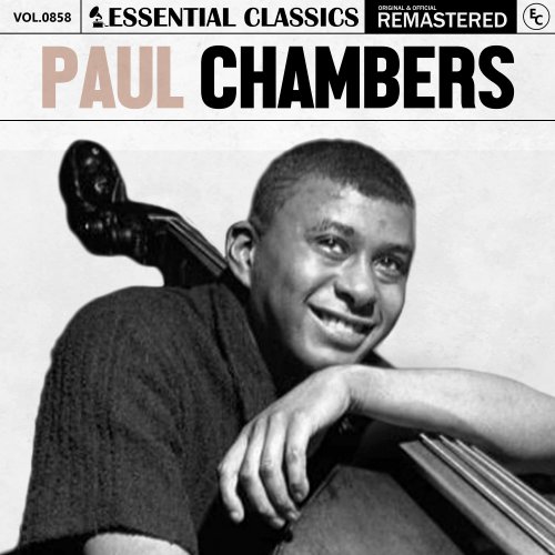 Paul Chambers - Essential Classics, Vol. 858: Paul Chambers (2025)