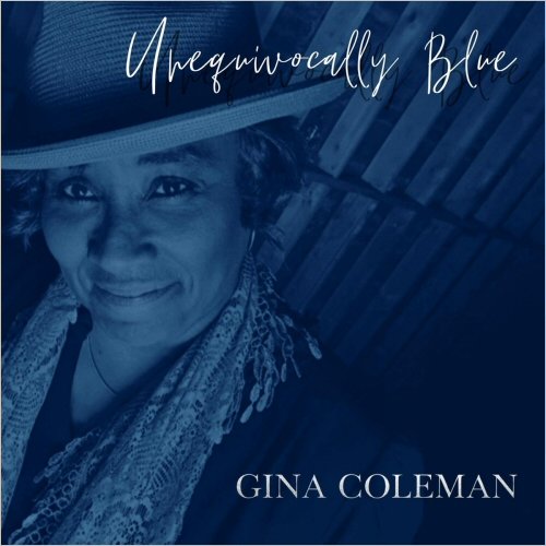 Gina Coleman - Unequivocally Blue (2025)