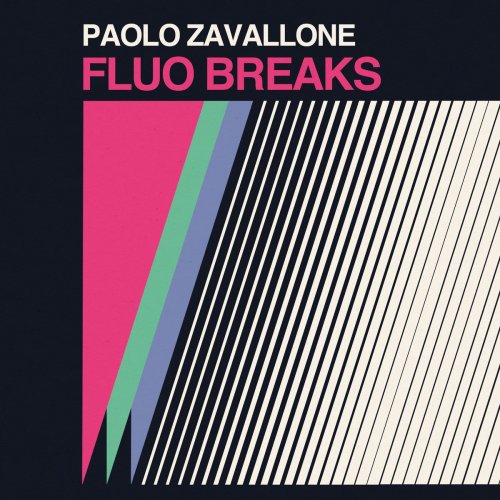 Paolo Zavallone - Fluo Breaks (2025) [Hi-Res]