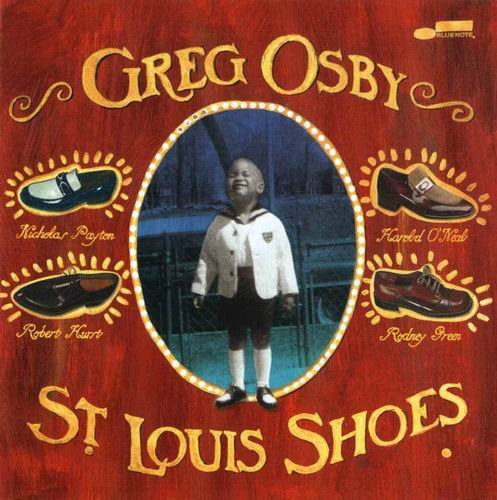 Greg Osby - St. Louis Shoes (2003)