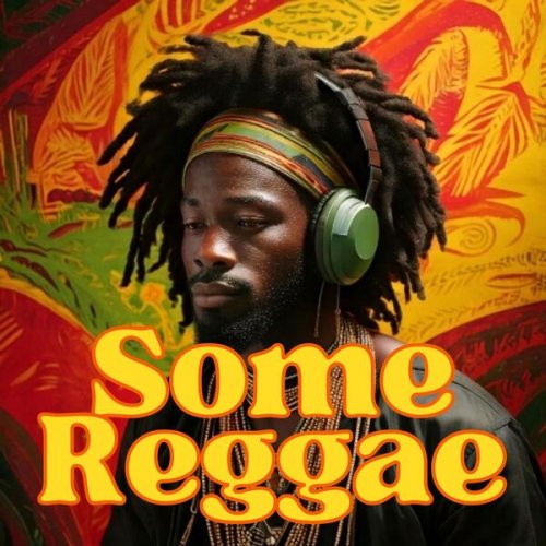 VA - Some Reggae (2025)