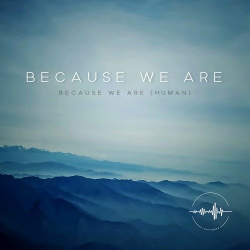 Tony Sieber - Because We Are (2025) [Hi-Res]