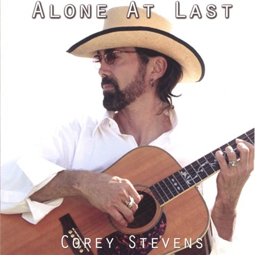 Corey Stevens - Alone At last (2005)