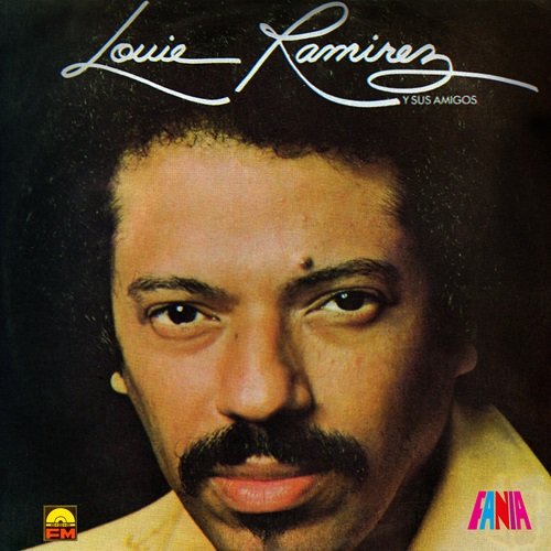 Louie Ramirez - Louie Ramirez Y Sus Amigos (1978)