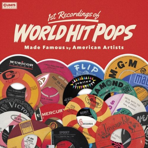 Various Artists - 1st Recordings of World Hit Pops Made Famous By American Artists (2025)