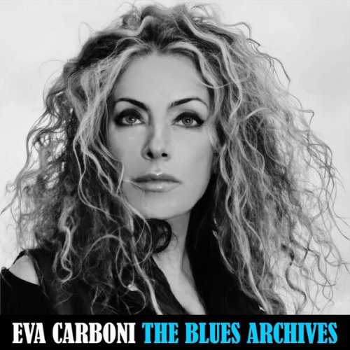 Eva Carboni - The Blues Archives (2025)
