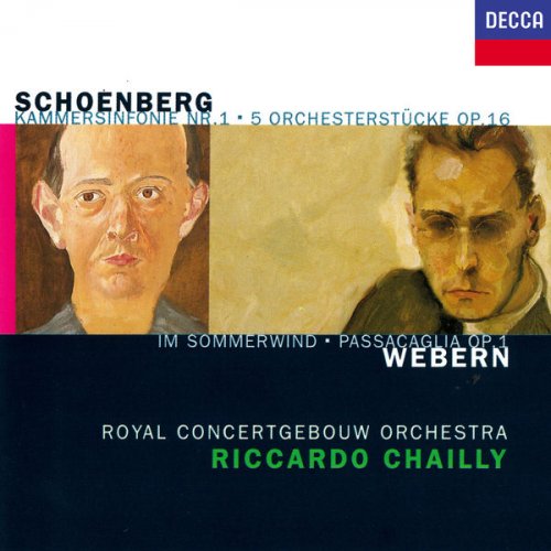 Riccardo Chailly, Royal Concertgebouw Orchestra - Schoenberg: 5 Orchestral Pieces; Chamber Symphony No. 1 / Webern: Im Sommerwind; Passacaglia (1994)