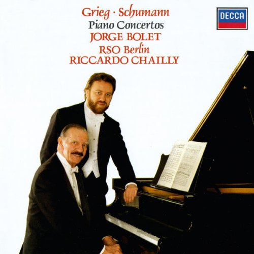 Jorge Bolet, Radio-Symphonie-Orchester Berlin, Riccardo Chailly - Grieg & Schumann: Piano Concertos (1986)