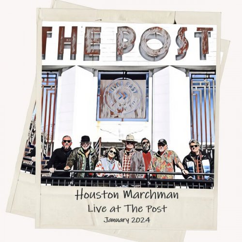 Houston Marchman - Live At The Post (Live) (2025)
