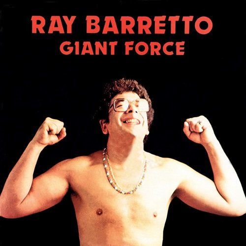 Ray Barretto - Giant Force (1980)