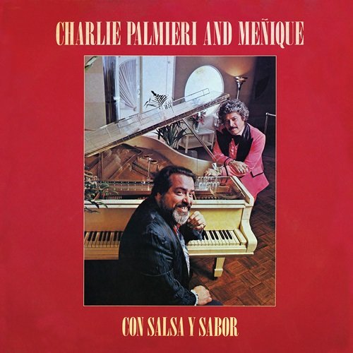 Charlie Palmieri And Meñique – Con Salsa Y Sabor (1977)