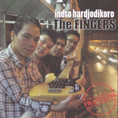 Indro Hardjodikoro The Fingers - Travelling (2011)