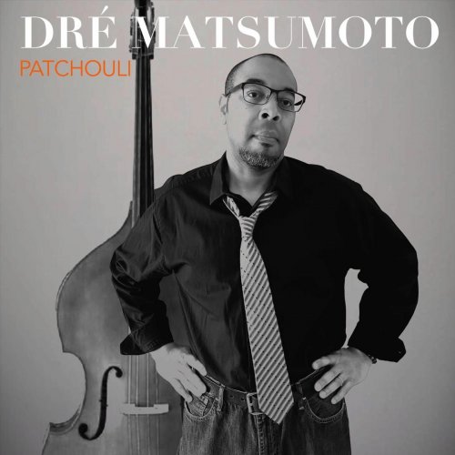 Dré Matsumoto - Patchouli (2025)
