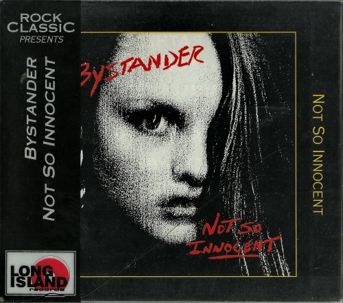 Bystander - Not So Innocent (1987) [Rock Classic Series]