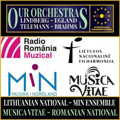 National Radio Orchestra of Romania, Lithuanian National Symphony Orchestra, Christian Lindberg, Georg Philipp Telemann - Our Orchestras Volume IV (2025) [Hi-Res]