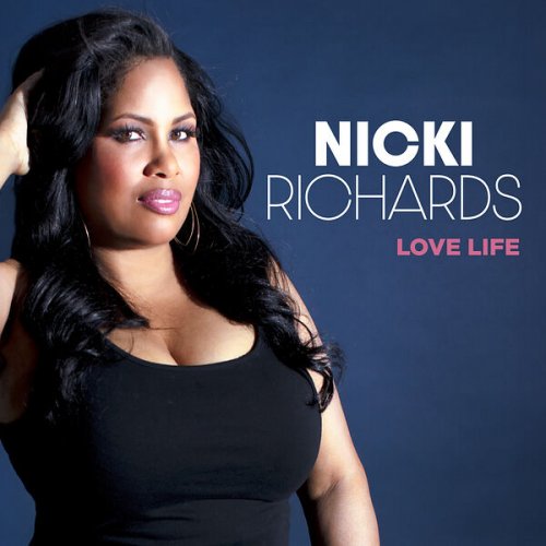 Nicki Richards - Love Life (2025) [Hi-Res]