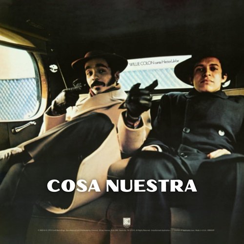 Willie Colón & Hector Lavoe - Cosa Nuestra (2024)